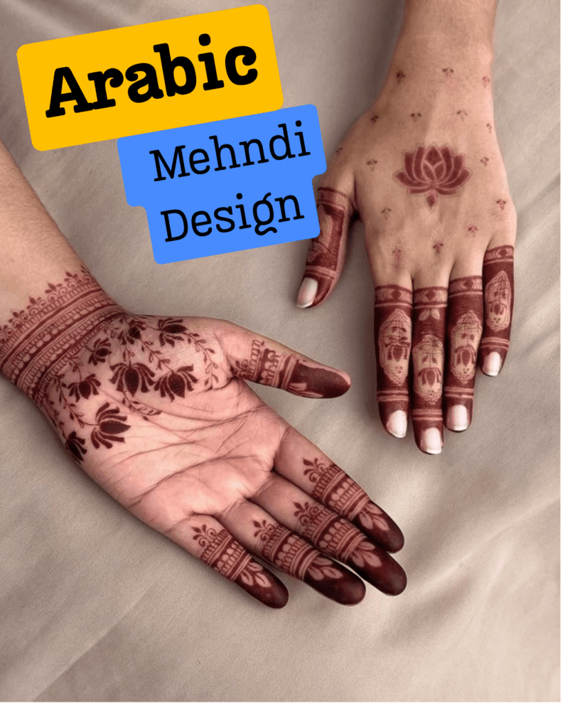 Arabic Mehndi Design 2026 — Stunning Both Hands Henna with Bold Florals, Lotus Motif, Arch Wrist Band & Dark Filled Fingertips